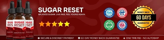Sugar Reset: FDA-registered, GMP, GMO-free and USA badges with a 60-day money-back guarantee